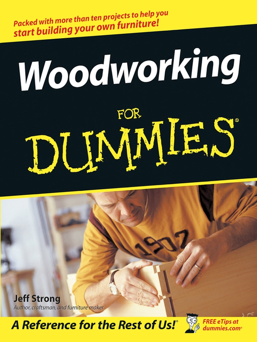 Title details for Woodworking For Dummies by Jeff Strong - Available